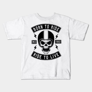 BIKER - BORN TO RIDE RIDE TO LIVE Kids T-Shirt